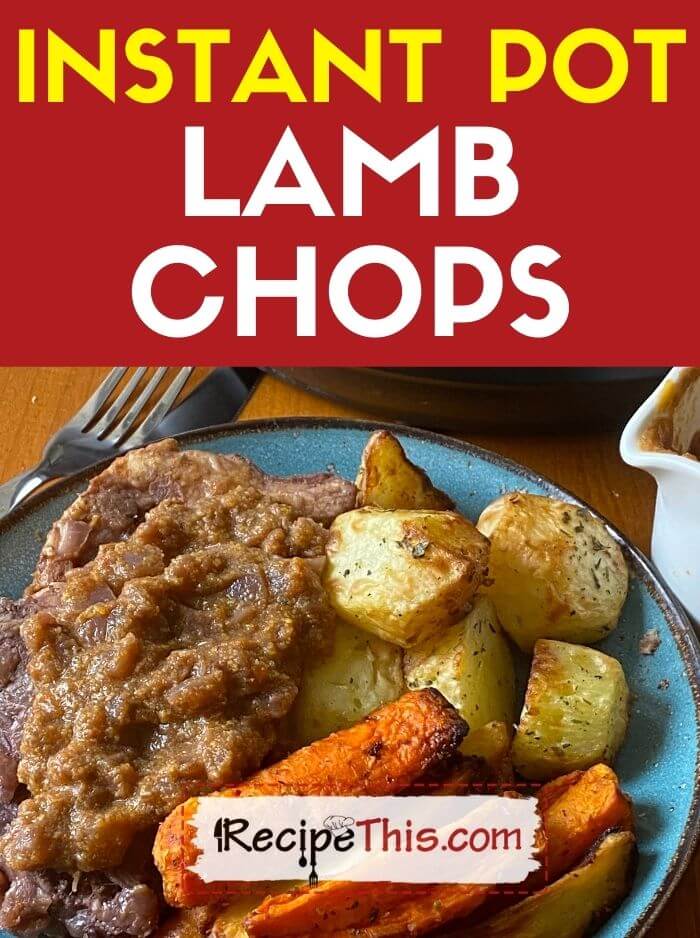 Instant pot lamb online chop recipe