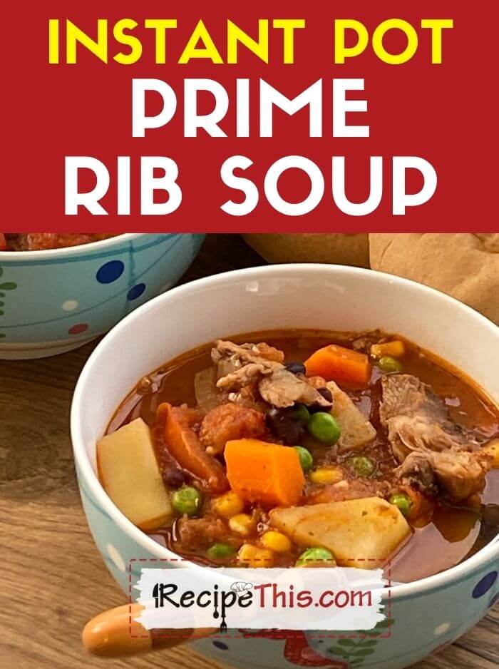 Instant Pot Leftover Prime Rib Soup