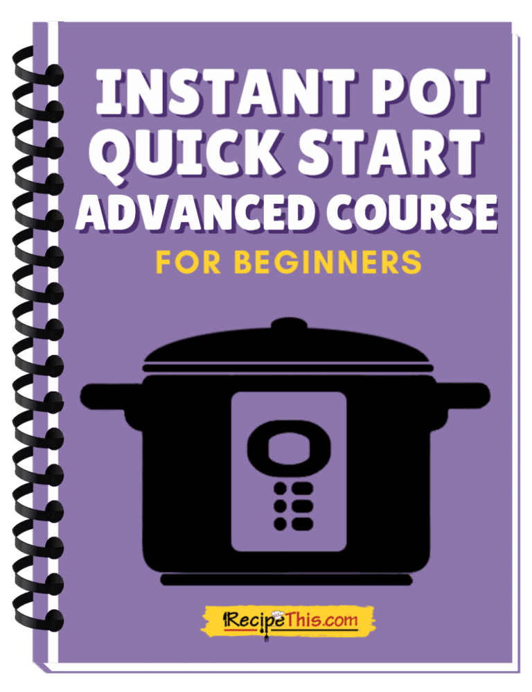 Recipe This The Instant Pot Advanced Quick Start Mini Course