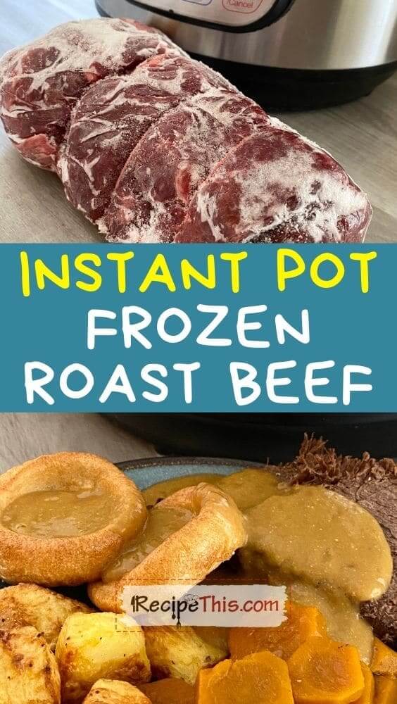 instant pot rozen roast beef at recipethis.com