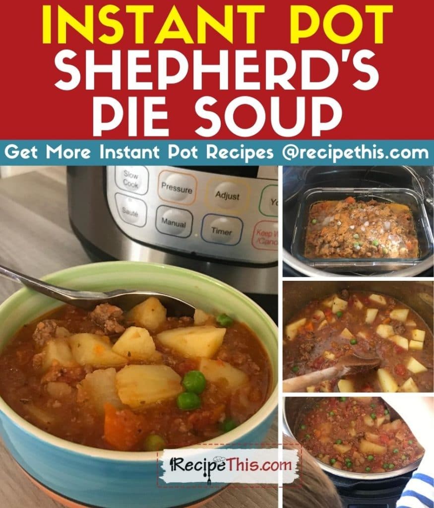 instant pot shepherds pie soup step by step