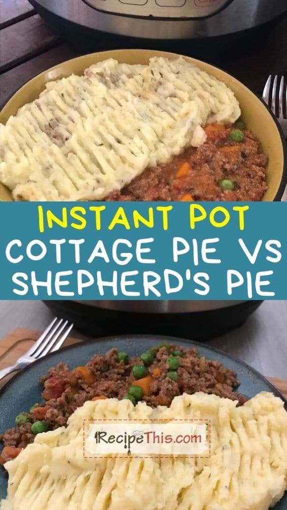 instant pot shepherds pie vs cottage pie