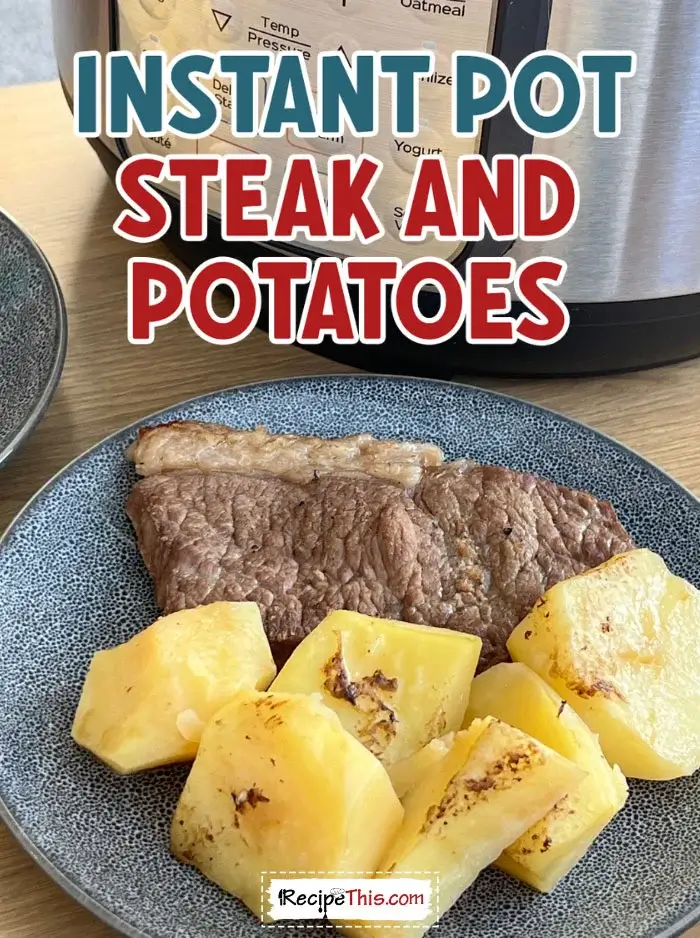 instant-pot-steak-and-potatoes-recipe