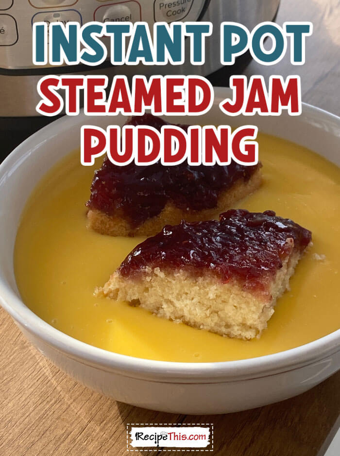 instant-pot-steamed-jam-pudding @ recipethis