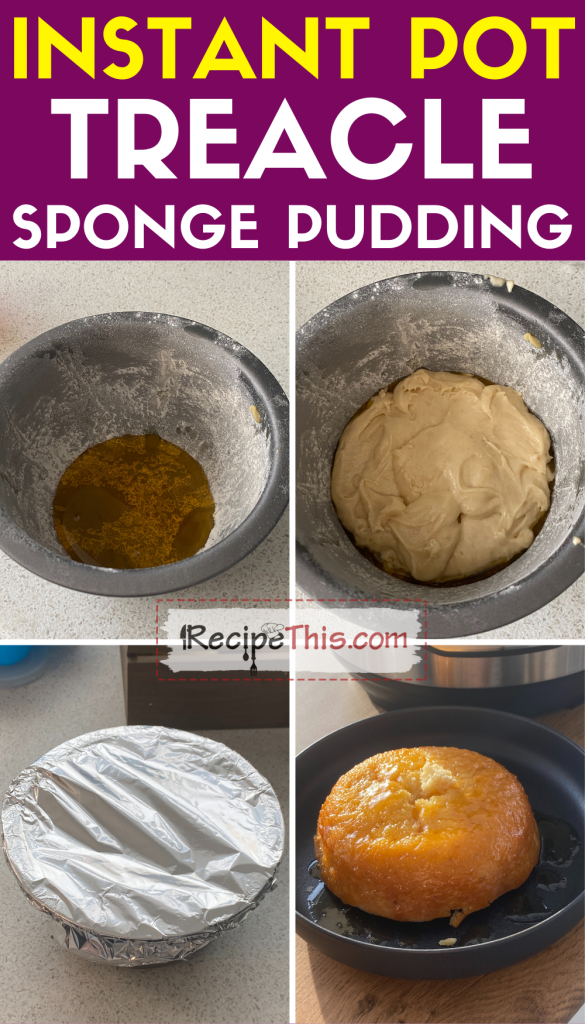 instant pot treacle sponge pudding step by step