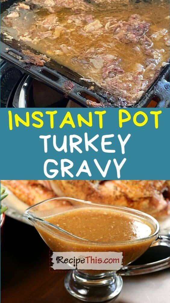 instant pot turkey gravy recipe