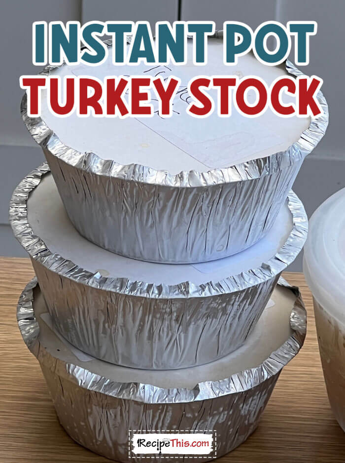 Turkey stock recipe instant pot hot sale