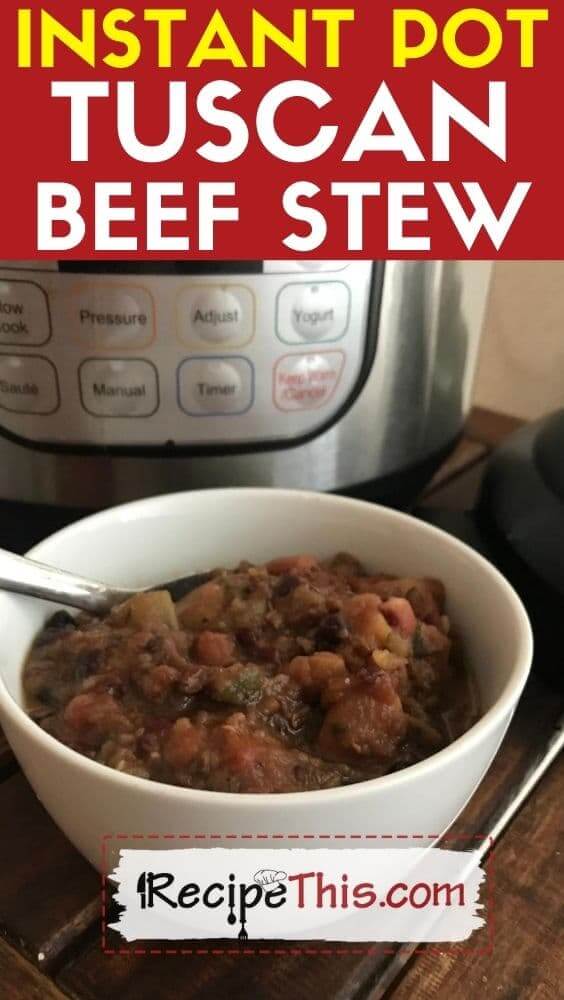 instant pot tuscan beef stew pressure cooker recipe