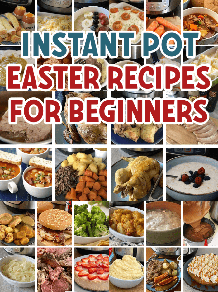 Instant pot easter recipes collage