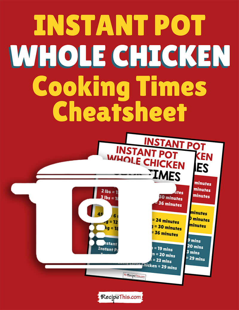 How Long To Cook Whole Chicken In Instant Pot? | Recipe This