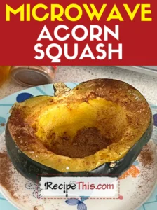 Microwave Acorn Squash