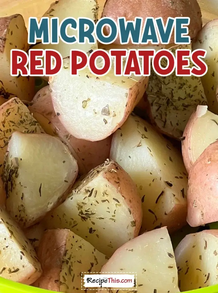 Recipe This  Microwave Red Potatoes