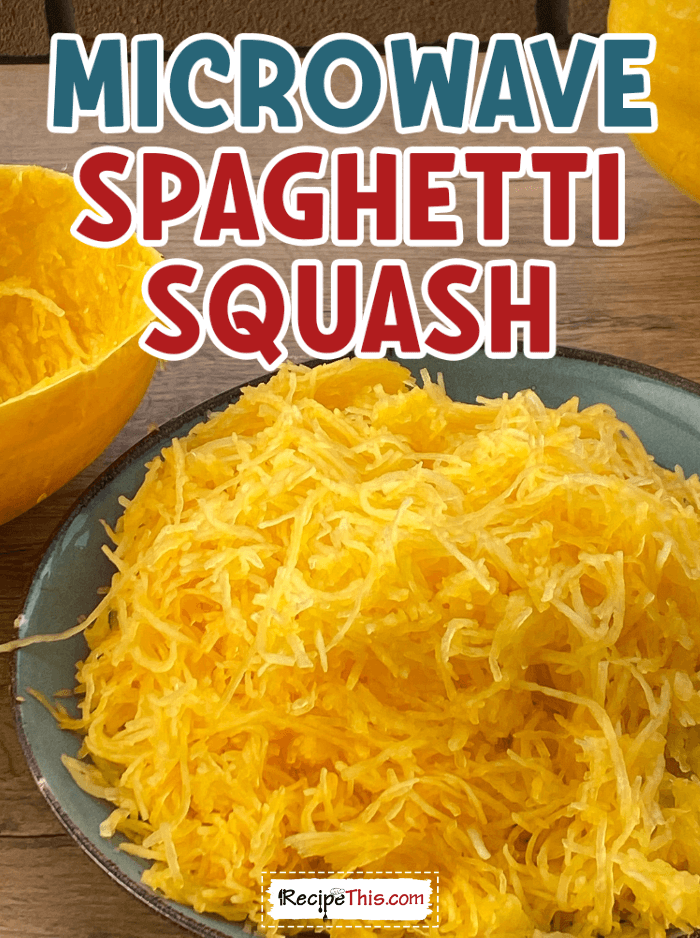 microwave spaghetti squash @ recipethis