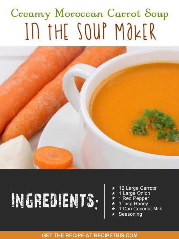 "creamy moroccan carrot soup"