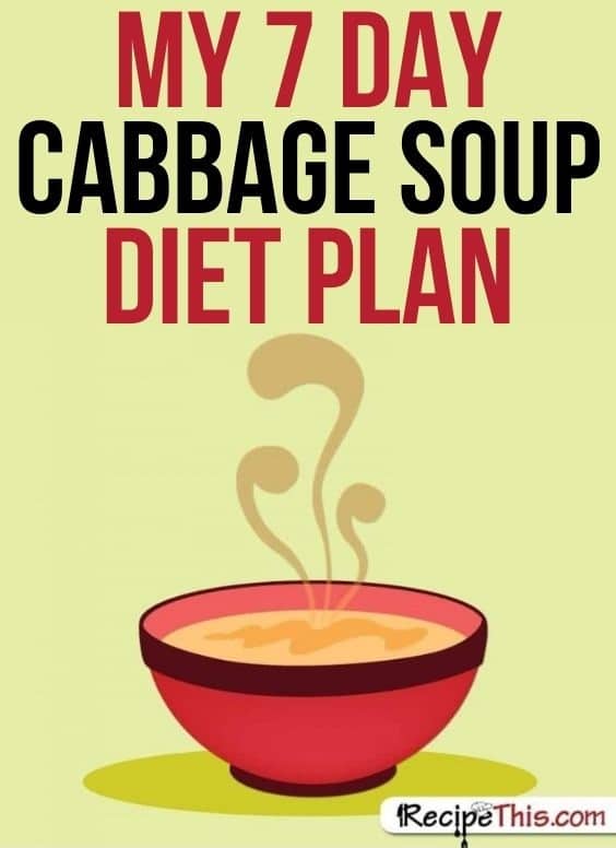 my 7 day cabbage soup diet plan