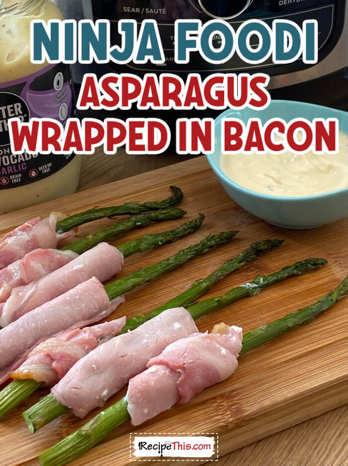ninja-foodi-asparagus-wrapped-in-bacon-@-recipethis