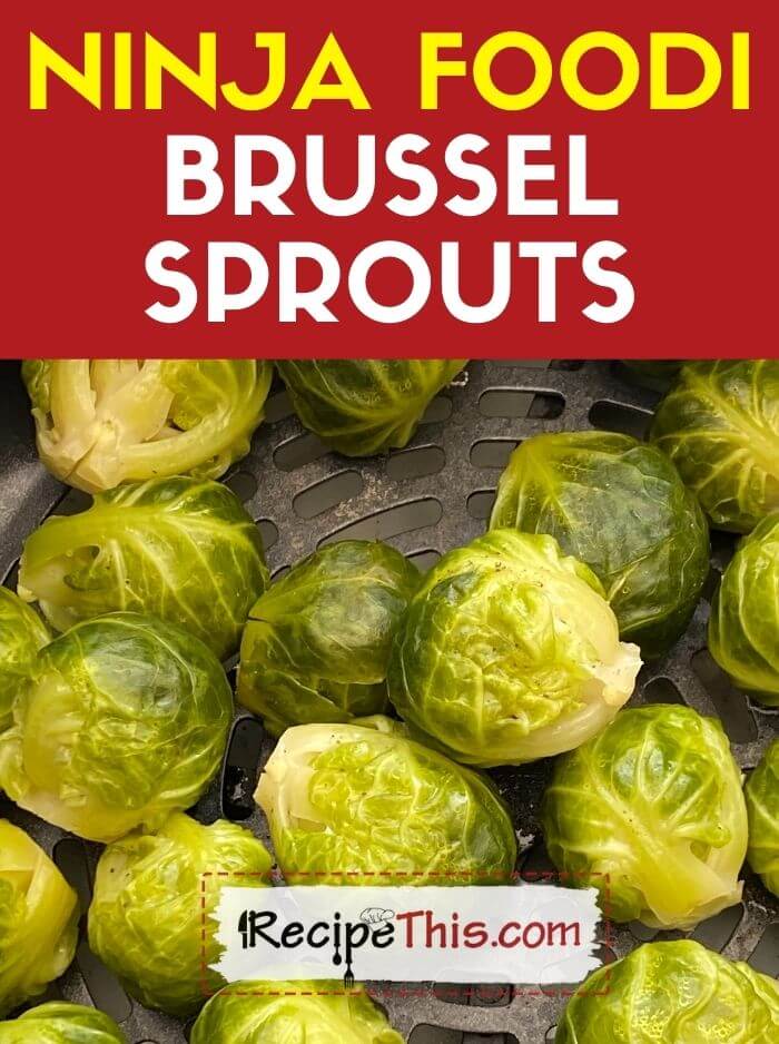 Ninja Foodi Brussel Sprouts