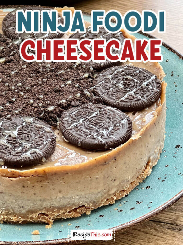 Ninja foodi shop cheesecake