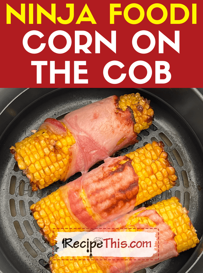 ninja foodi corn on the cob recipe