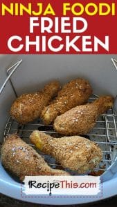 ninja foodi fried chicken recipe