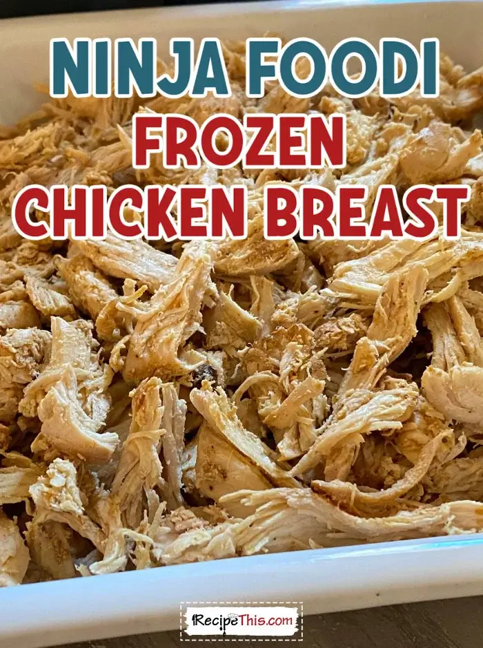 Foodi ninja best sale frozen chicken breast