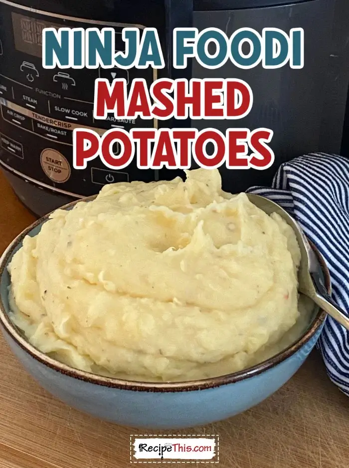 Ninja Foodi Mashed Potatoes Recipe This