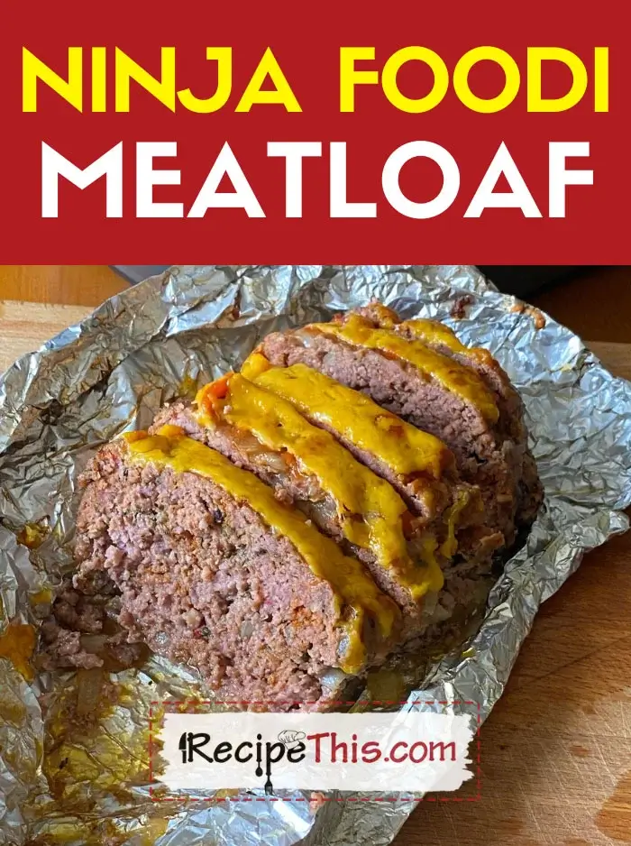 Ninja Foodi Meatloaf