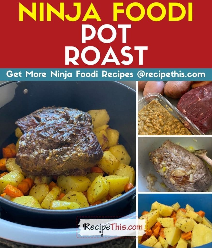 Ninja Foodi Pot Roast with Gravy - Kinda Healthy Recipes