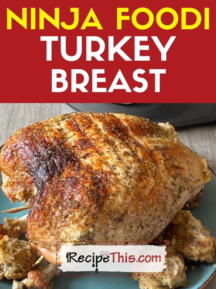 ninja foodi turkey breast recipe
