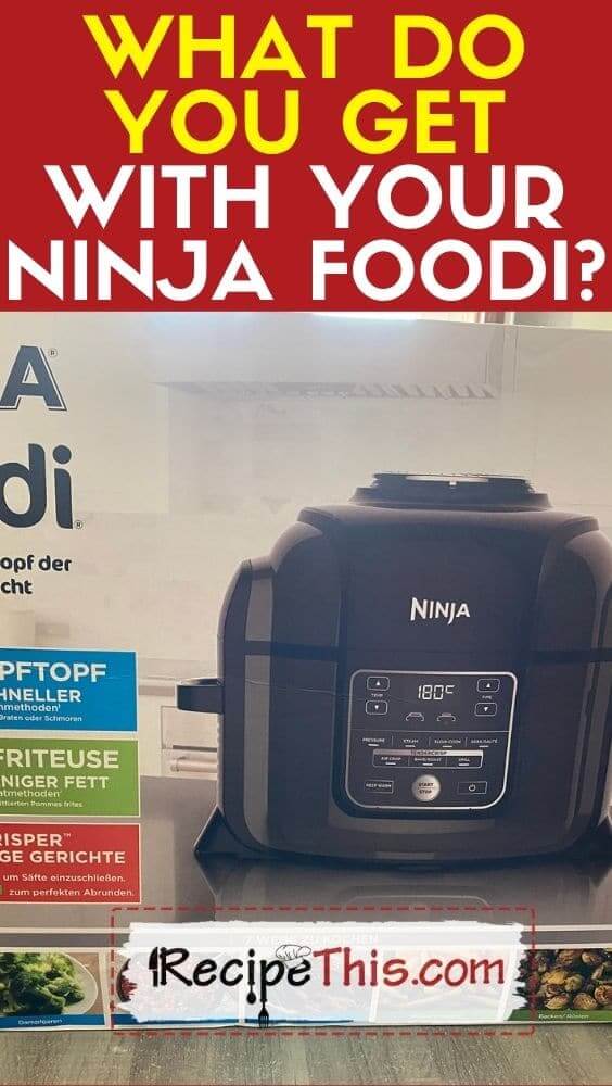 ninja foodi unboxing and what you get with your ninja foodi