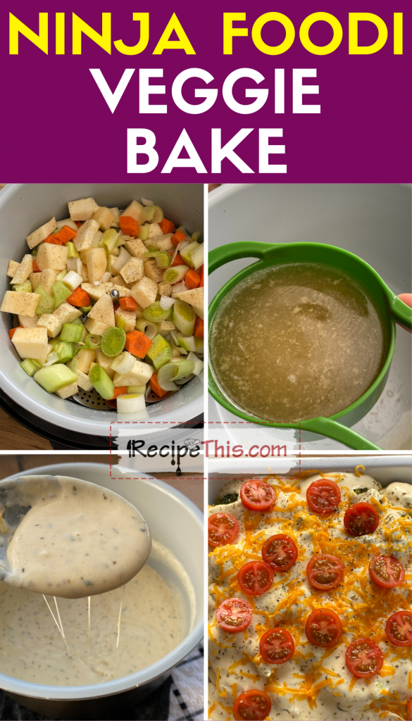 ninja foodi veggie bake step by step