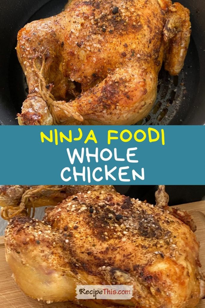 ninja foodi whole chicken recipe