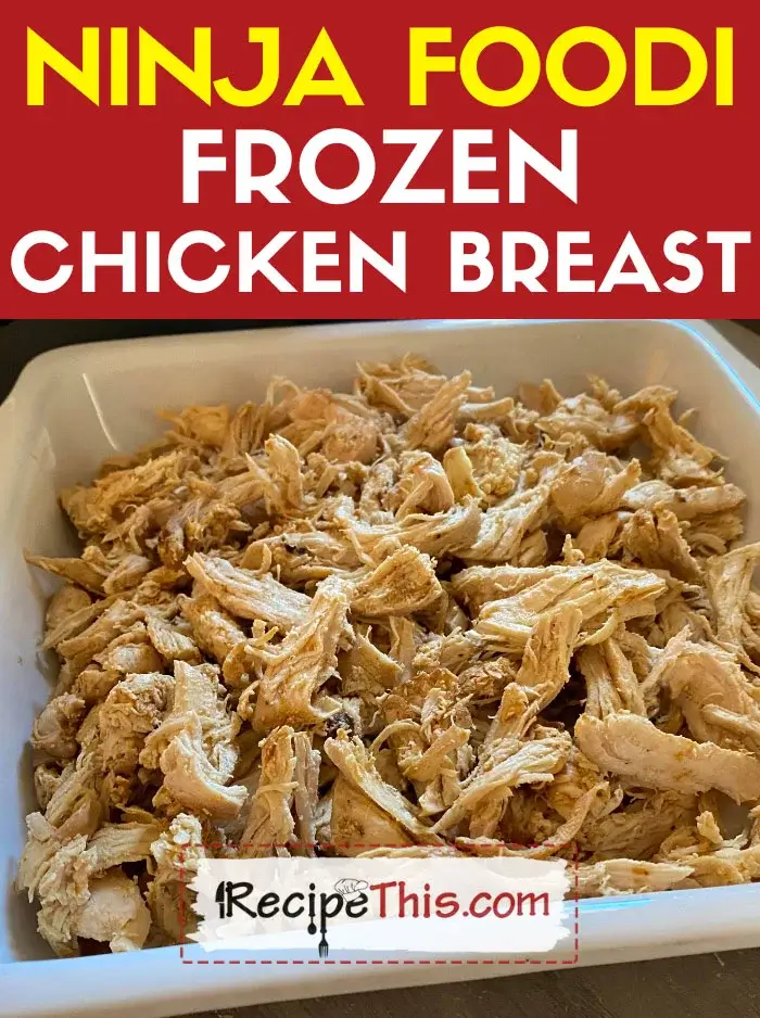 https://recipethis.com/wp-content/uploads/ninja-frozen-chicken-breast-jpg.webp