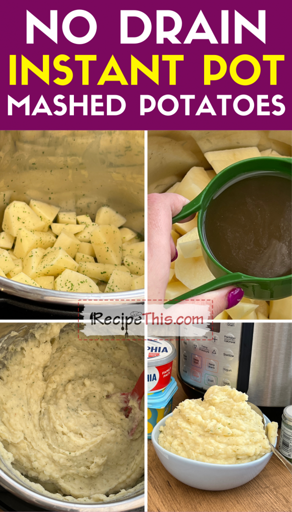 no drain instant pot mashed potatoes step by step