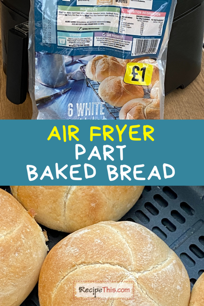 part baked bread air fryer
