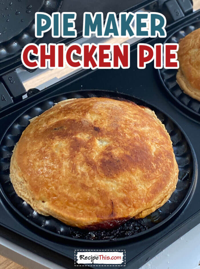 pie-maker-chicken-pie-@-recipethis