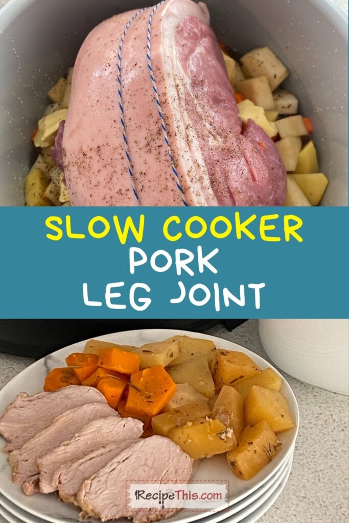 pork leg joint slow cooker