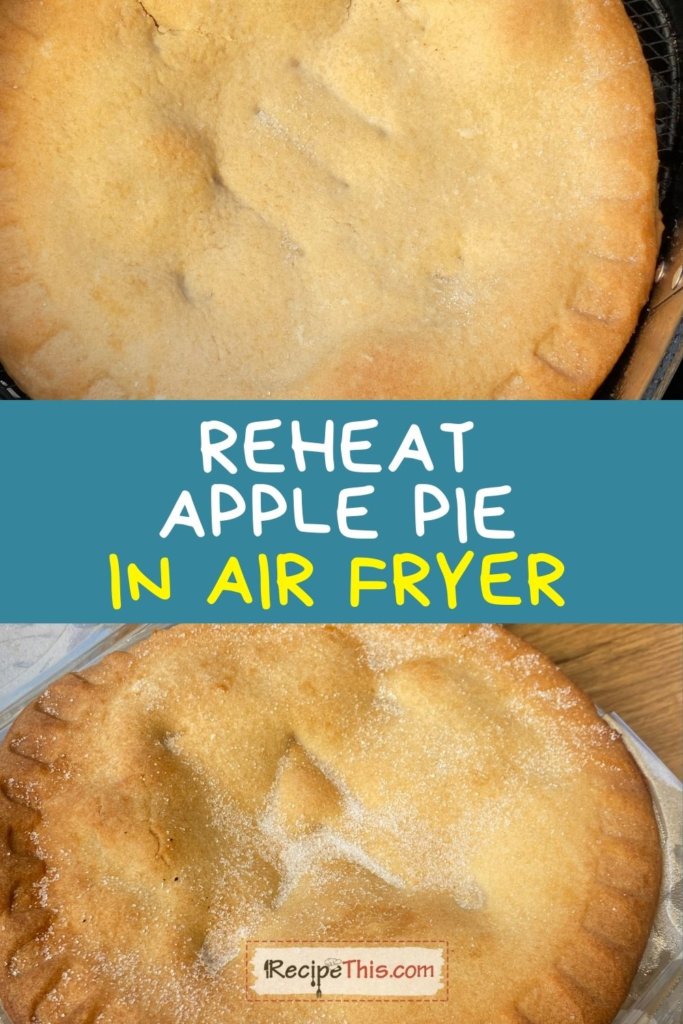 reheat apple pie air fryer
