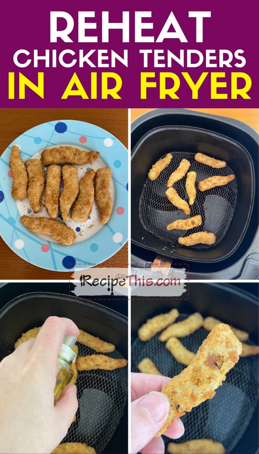 Recipe This Reheat Chicken Tenders In Air Fryer