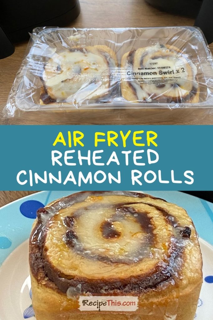 reheat cinnamon rolls air fryer