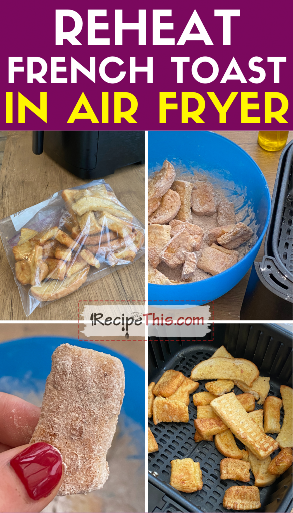 reheat french toast in air fryer step by step