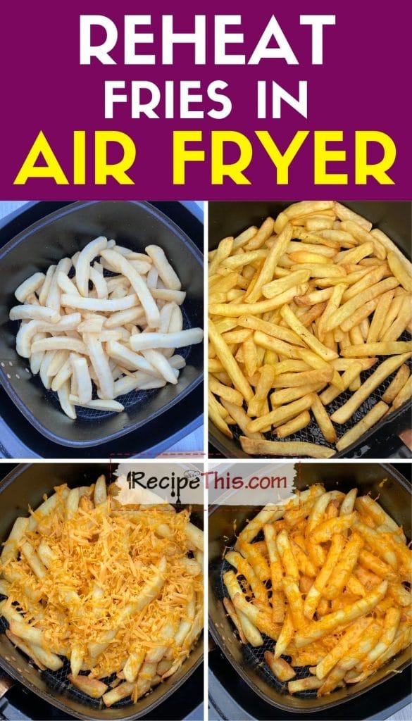 reheat fries in air fryer step by step