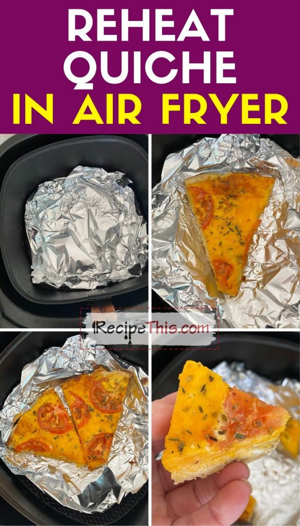 reheat quiche in air fryer step by step