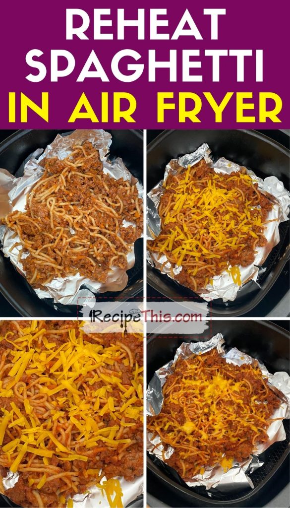 reheat spaghetti in air fryer step by step