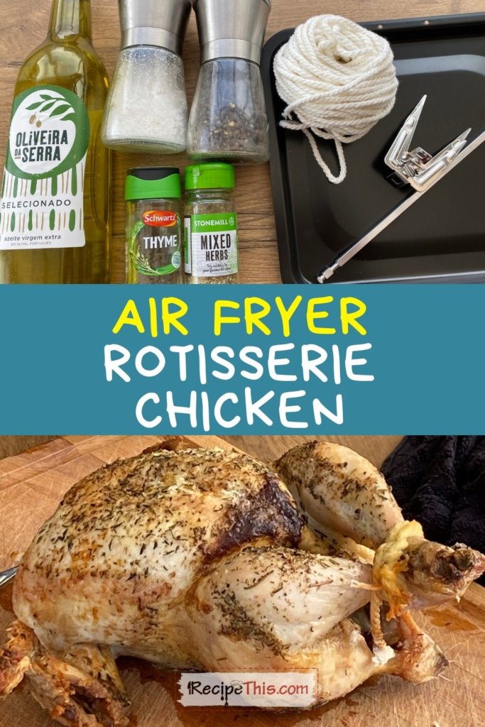 Air Fryer Rotisserie Chicken - My Baking Addiction