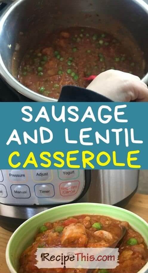 sausage and lentil casserole at recipethis.com