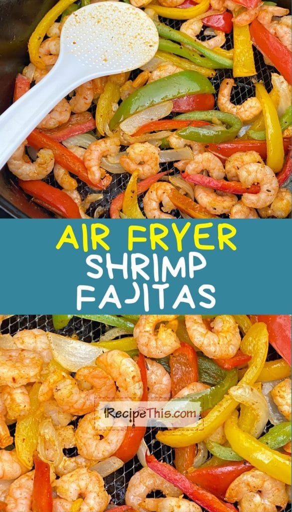 shrimp fajitas in air fryer