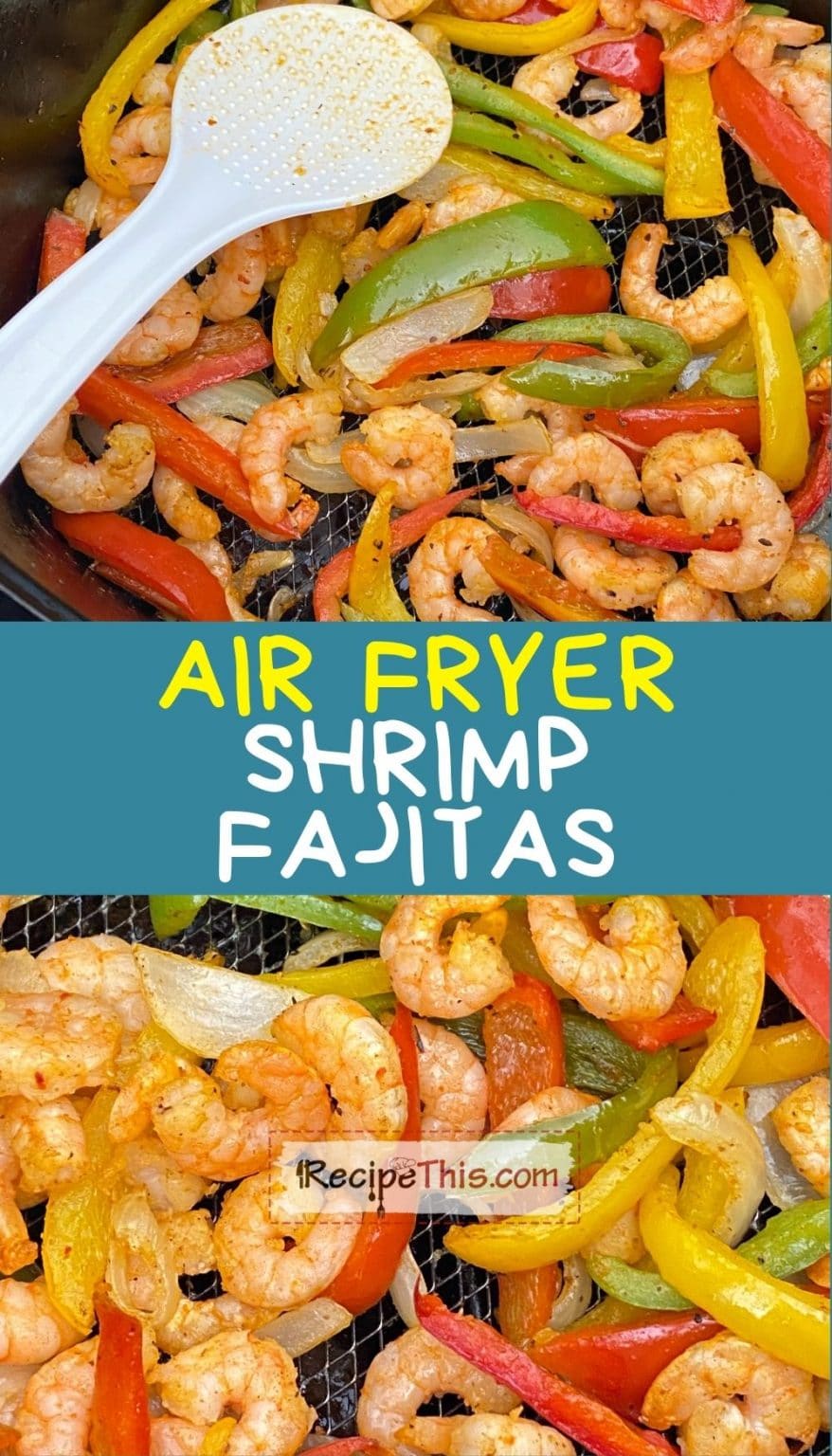 Recipe This Air Fryer Shrimp Fajitas