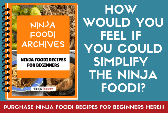 Ninja Foodi Recipes For Beginners Cookbook