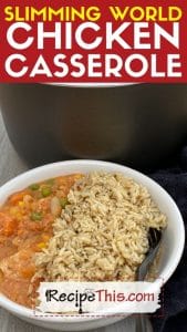 slimming world chicken casserole recipe